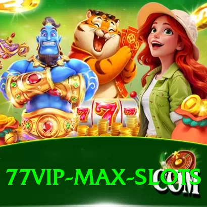 77vip Max Slots - 2